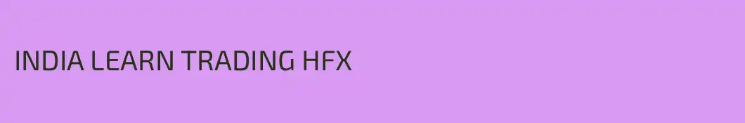 INDIA LEARN TRADING HFX